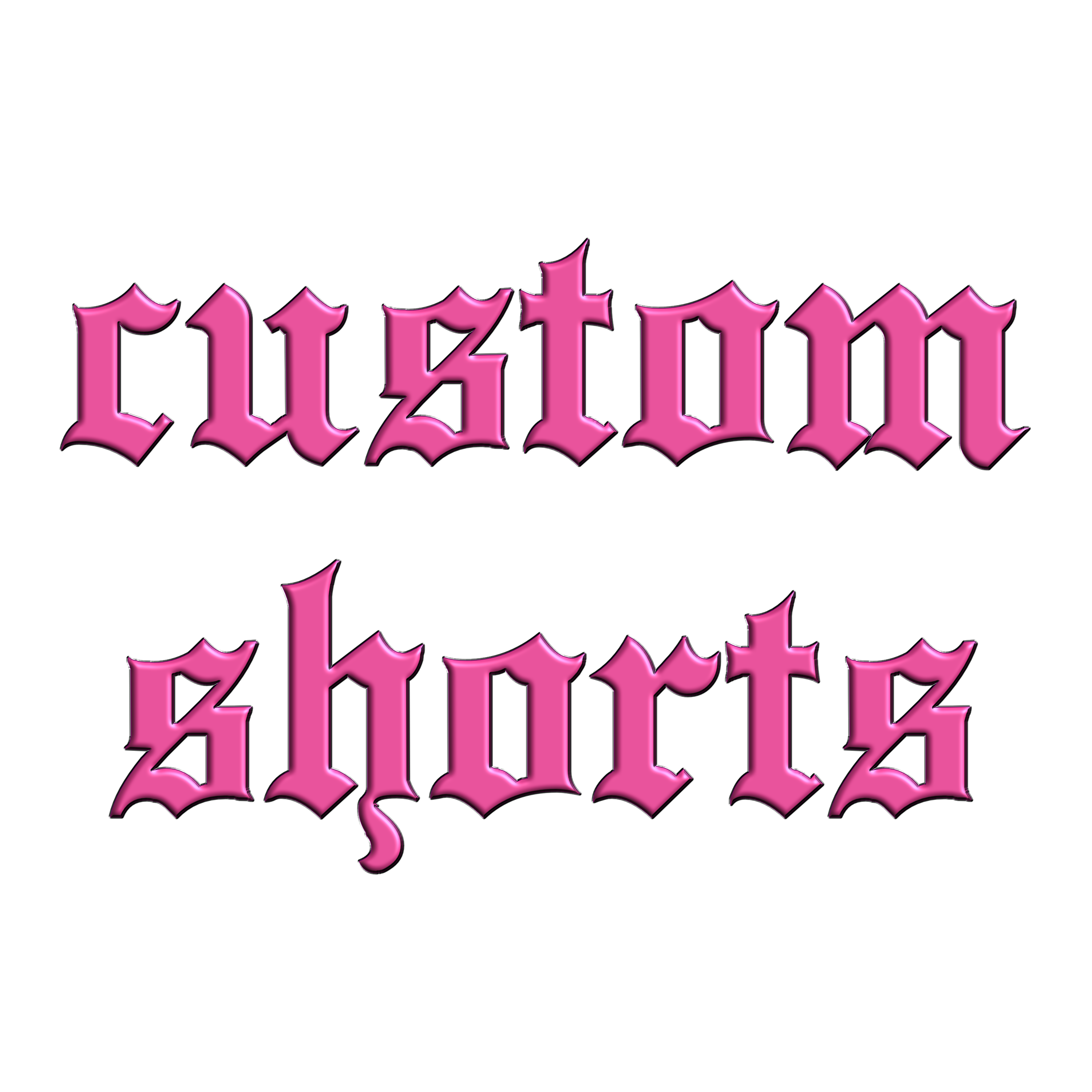 Custom Shorts